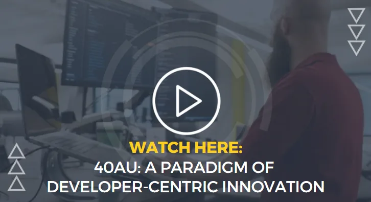 40AU: A Paradigm of Developer-Centric Innovation — visual reference