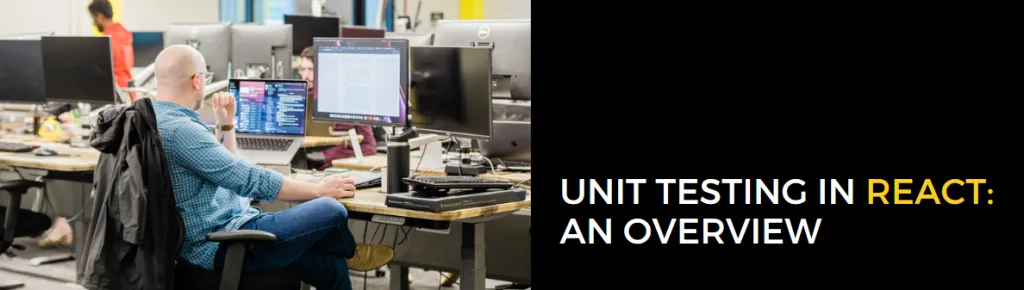 Unit testing in React: An Overview — visual reference